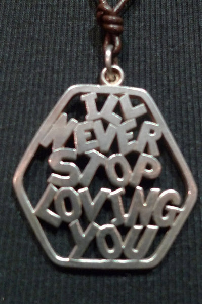 Catherine Michiels Sterling Silver Necklace "I'll Never Stop Loving You"